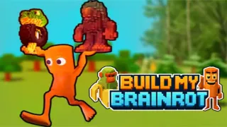 Build My Brainrot
