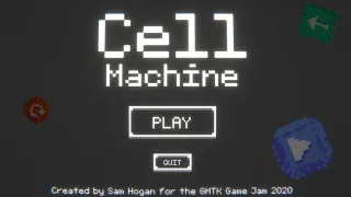 Cell Machine Cell Machine