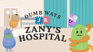 Dumb Ways Jr Zany's Hospital Dumb Ways Jr Zany's Hospital