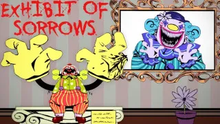 Exhibit Of Sorrows Exhibit Of Sorrows