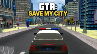GTA: Save My City