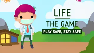 Life: The Game - Stay Safe