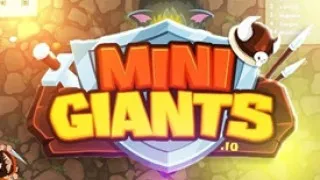 MiniGiants.io MiniGiants.io