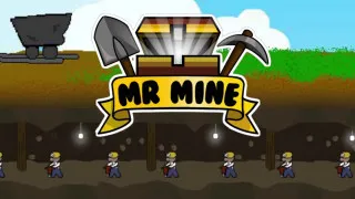 Mr. Mine Mr. Mine