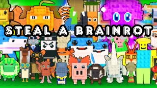 Steal A Brainrot