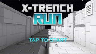 X Trench Run X Trench Run